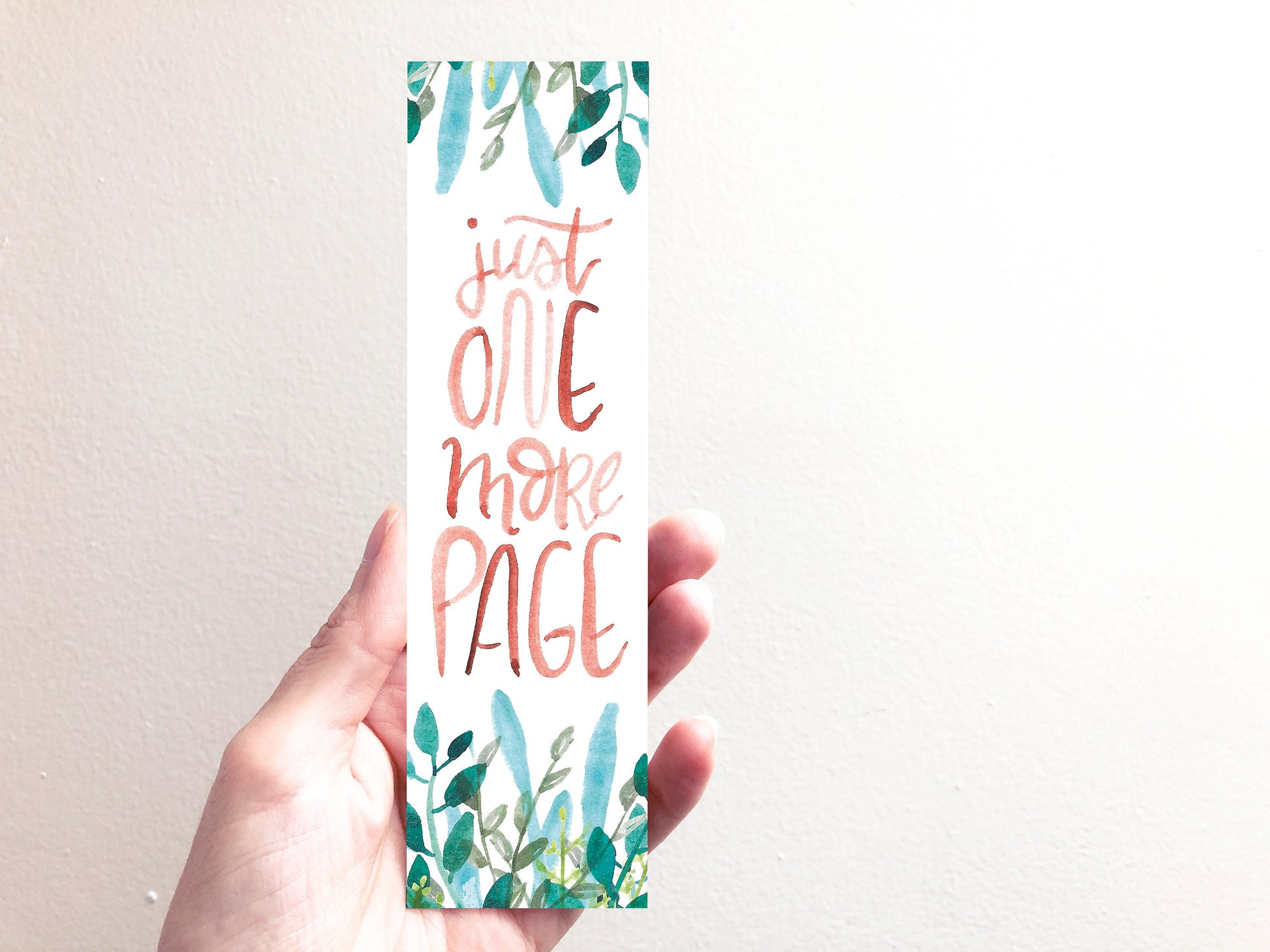 Funny booklover bookmark | Just one more page handpainted watercolor | Humorous botanical bookmark