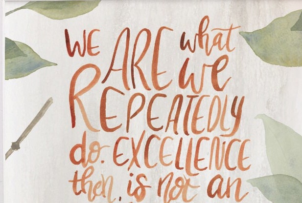 Aristotle Quote Painting | Habits & Excellence Inspirational Saying | Classroom Poster